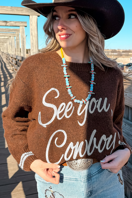 See You Cowboy Sweater